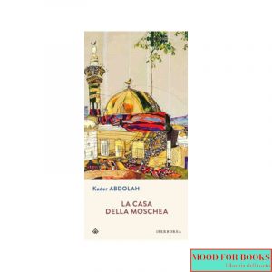 La casa della moschea