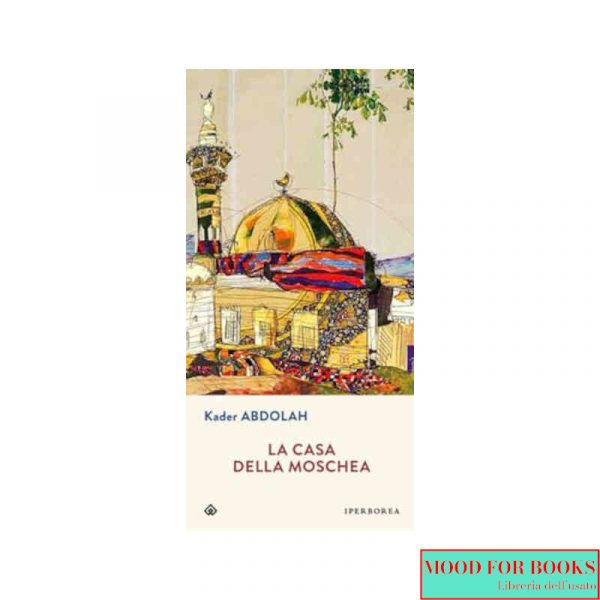 La casa della moschea