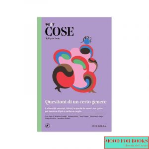 Cose spiegate bene. Questioni di un certo genere