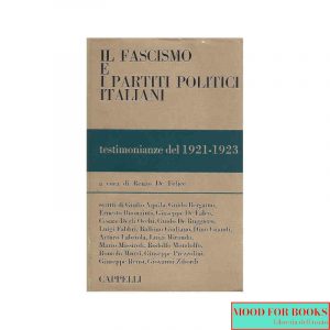 Il fascismo e i partiti politici italiani