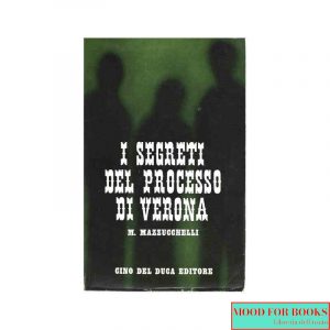 I segreti del processo di Verona*