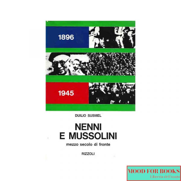 Nenni e Mussolini