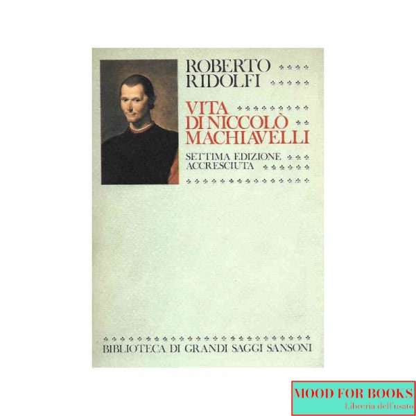 Vita di Niccolò Machiavelli*