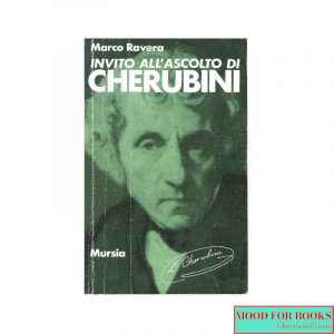 Invito all'ascolto di Cherubini*