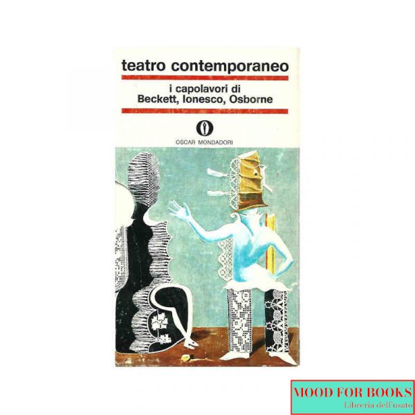 Teatro contemporaneo: Beckett, Ionesco, Osborne