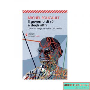Il governo di sé e degli altri. Corso al Collège de France (1982-1983)
