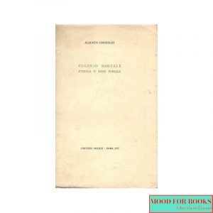Eugenio Montale. Poesia e non poesia