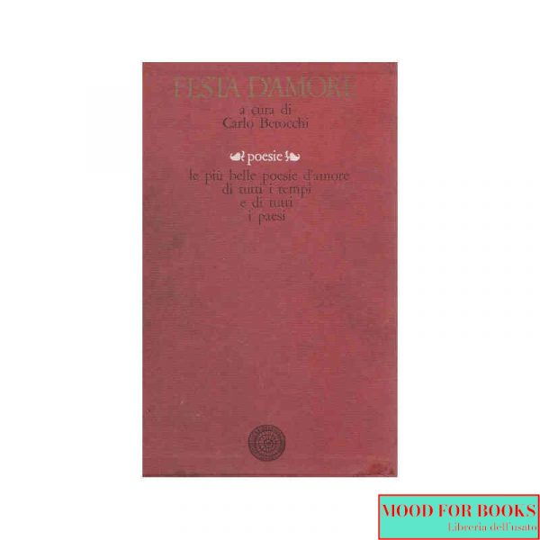 Festa d'amore: poesie e lettere d'amore