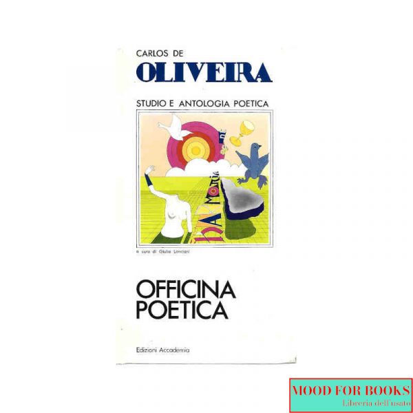 Officina poetica. Studio e antologia poetica