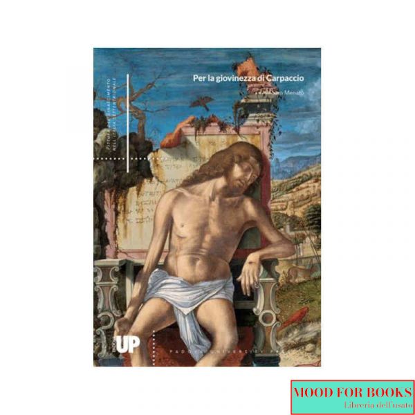 Per la giovinezza di Carpaccio*