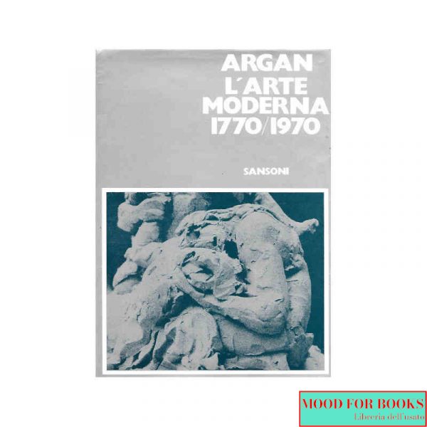 L'arte moderna 1770/1970*