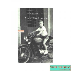 Anarchico il pensier...