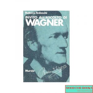 Invito all'ascolto di Wagner