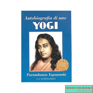 Autobiografia di uno yogi. Con CD Audio
