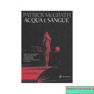 Acqua e sangue e altri racconti
