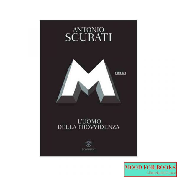 M. L'uomo della provvidenza