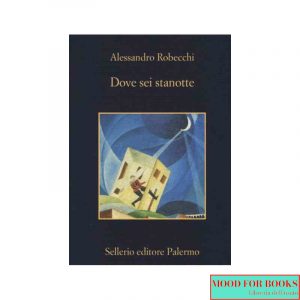 Dove sei stanotte