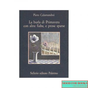 La burla di Primavera con altre fiabe, e prose sparse