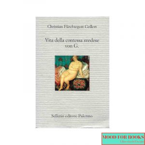 Vita della contessa svedese von G.