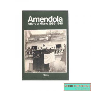 Lettera a Milano 1939-1945