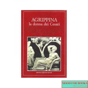 Agrippina la donna dei Cesari