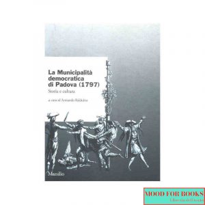 La Municipalità democratica di Padova (1797)