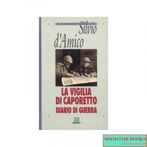 La vigilia di Caporetto. Diario di guerra (1916-1917)