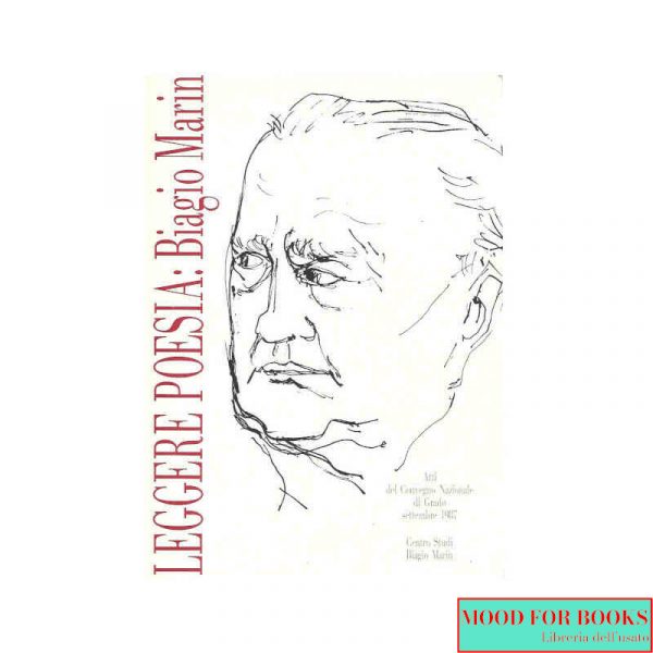 Leggere poesia: Biagio Marin*