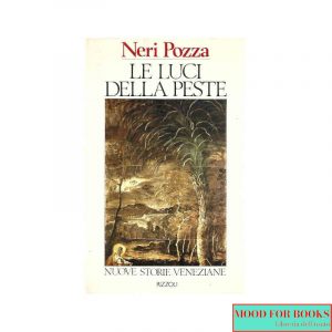 Le luci della peste. Nuove storie veneziane