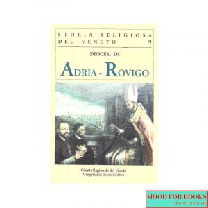 Storia religiosa del Veneto: Diocesi di Adria-Rovigo*