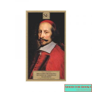 Breviario dei politici secondo il cardinale Mazarino