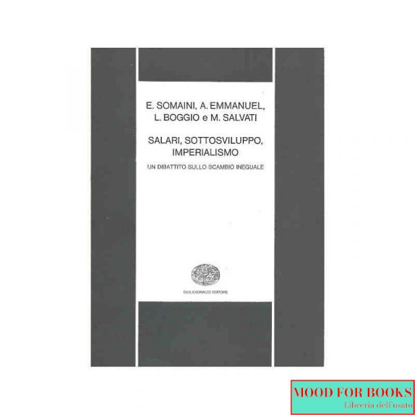 Salari, sottosviluppo, imperialismo