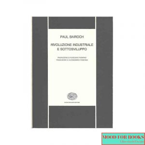 Rivoluzione industriale e sottosviluppo