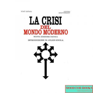 La crisi del mondo moderno