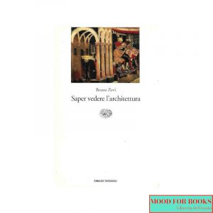 Saper vedere l'architettura*