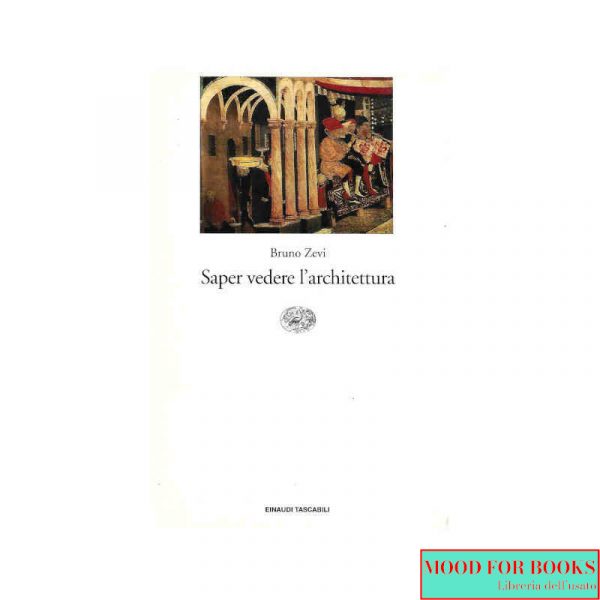 Saper vedere l'architettura*