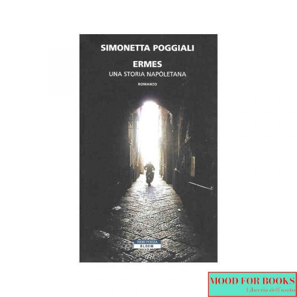 Ermes. Una storia napoletana