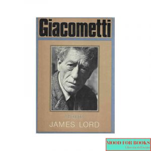 Alberto Giacometti. A biography [Ed. inglese]