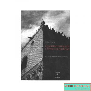 Leggende veneziane e storie di fantasmi. Guida ai luoghi misteriosi di Venezia