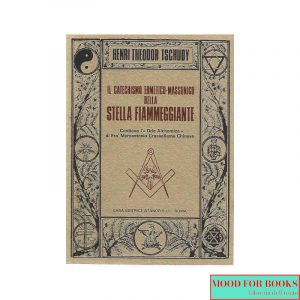 Il catechismo ermetico-massonico della Stella Fiammeggiante