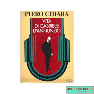 Vita di Gabriele D'Annunzio