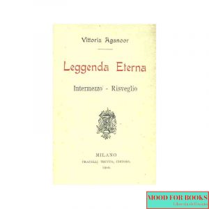 Leggenda eterna [anastatica]*