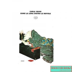 Come la luna dietro le nuvole