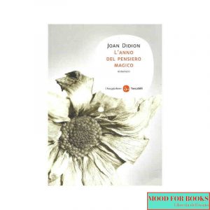 L'anno del pensiero magico