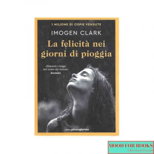 La felicità nei giorni di pioggia