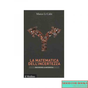 La matematica dell'incertezza