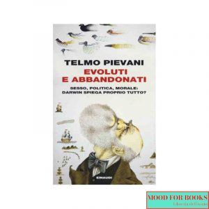 Evoluti e abbandonati