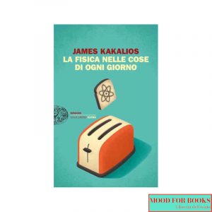 La fisica nelle cose di ogni giorno