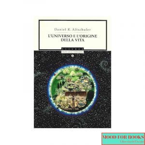 L'universo e l'origine della vita