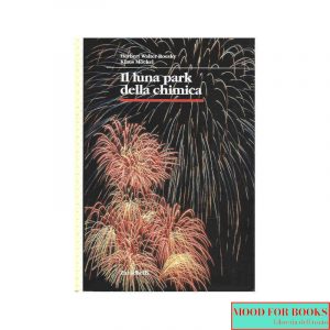 Il luna park della chimica*